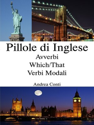 cover image of Pillole di Inglese--Avverbi &#8211; Which/That &#8211; Verbi Modali